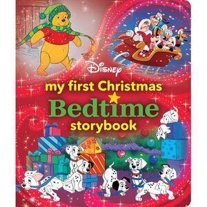 My First Disney Christmas Bedtime Storybook -- Disney Books